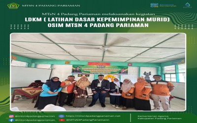 OSIM MTsN 4 Padang Pariaman Laksanakan Latihan Dasar Kepemimpinan Madrasah